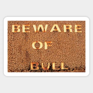 Beware of Bull Sticker